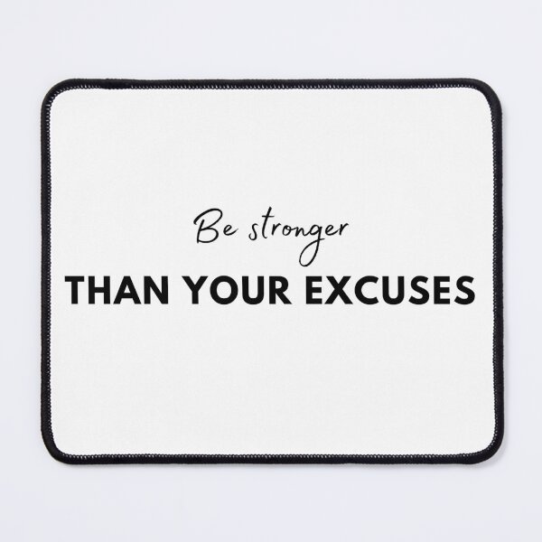 Item preview, be stronger than your excuses designed and sold by haytx.