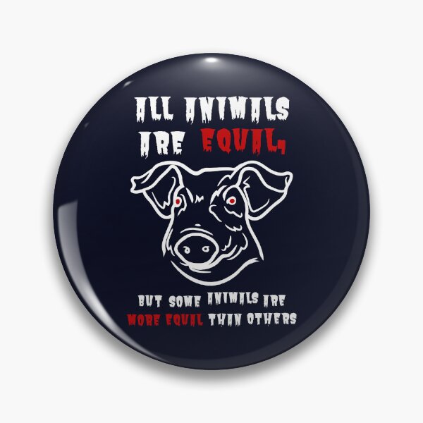 Item preview, All animals are equal, but some animals are more equal than others designed and sold by SkyAfterDusk.