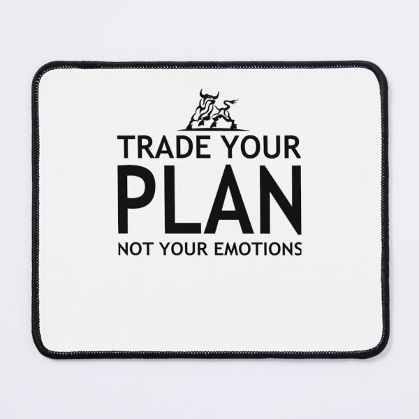 Item preview, Trade Your Plan Not Your Emotions! Just for investorstraders       designed and sold by shamalogical.