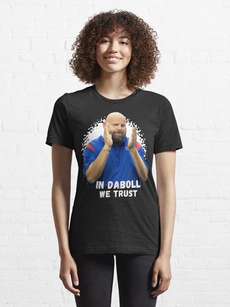 Brian daboll in daboll we trust shirt, hoodie, sweater, long sleeve and  tank top