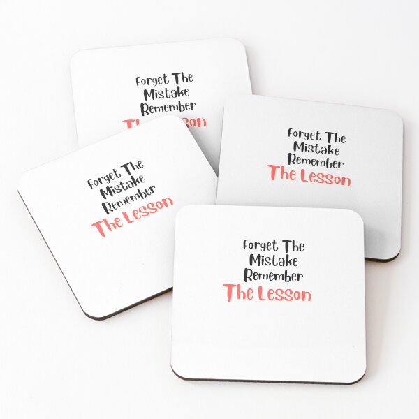 Item preview, Forget The Mistake Remember The Lesson designed and sold by DareDreams.