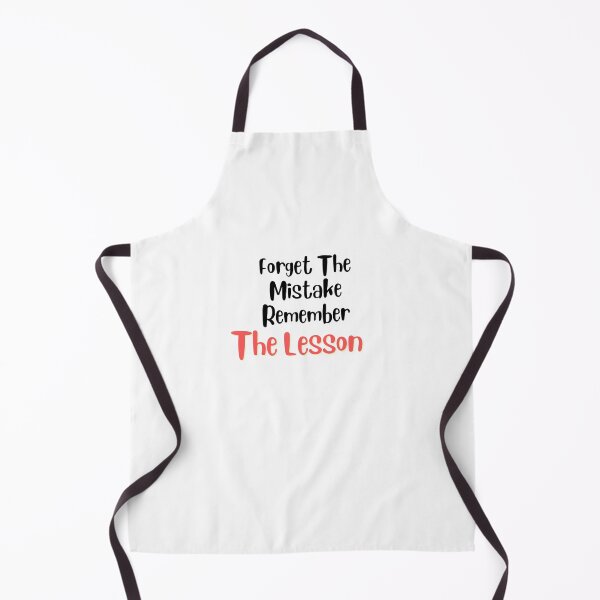 Item preview, Forget The Mistake Remember The Lesson designed and sold by DareDreams.