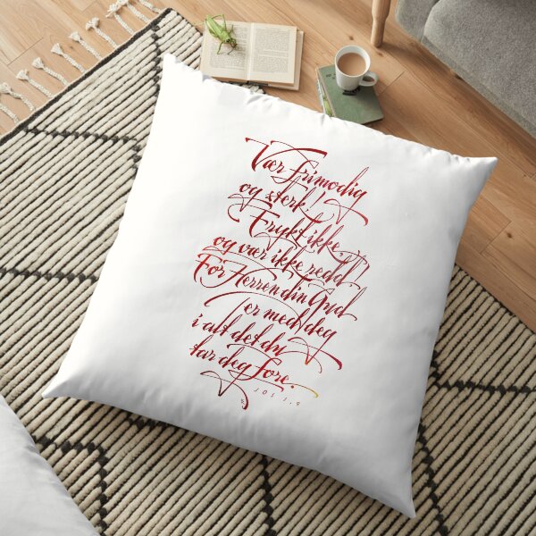 Vær frimodig og sterk Floor Pillow