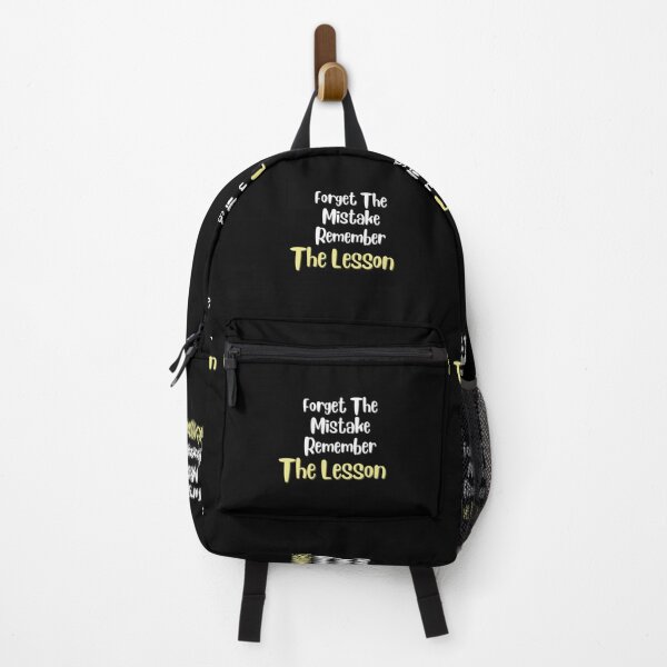 Item preview, Forget The Mistake Remember The Lesson designed and sold by DareDreams.