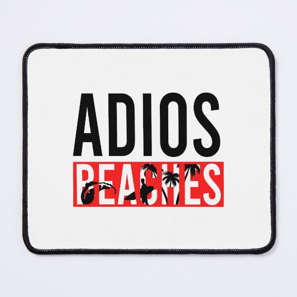 Item preview, Adios Beaches designed and sold by Bigilyy.