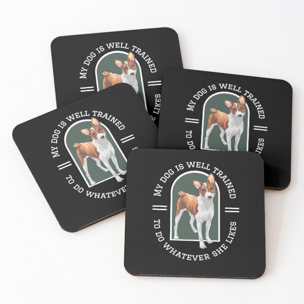 Item preview, My dog is well trained to do whatewer she likes funny Basenji dog design designed and sold by reka88.