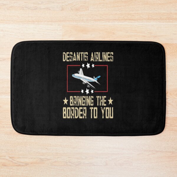 Item preview, Desantis Airlines Bringing The Border to You designed and sold by MiarCo.