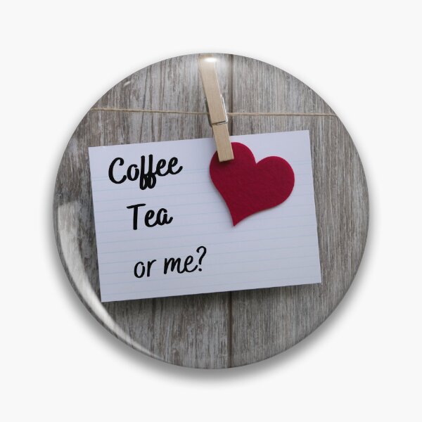 Item preview, Coffee, tea or me? designed and sold by CvB-Shop.