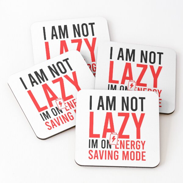 Item preview, I am not lazy im on energy saving mode designed and sold by Bigilyy.