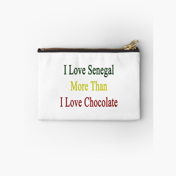 Item preview, I Love Senegal More Than I Love Chocolate  designed and sold by supernova23.