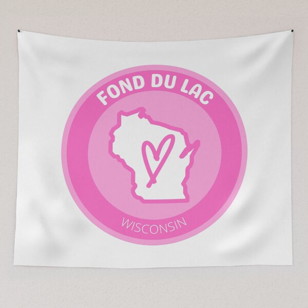 Item preview, FOND DU LAC WISCONSIN - PINK LOVE designed and sold by jrno11.
