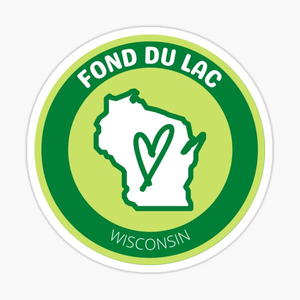 Item preview, FOND DU LAC WISCONSIN - GREEN LOVE designed and sold by jrno11.