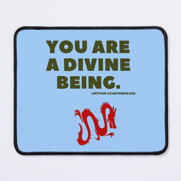 Item preview, 'You are a divine being'- Arthur Schopenhauer designed and sold by Rechtop.