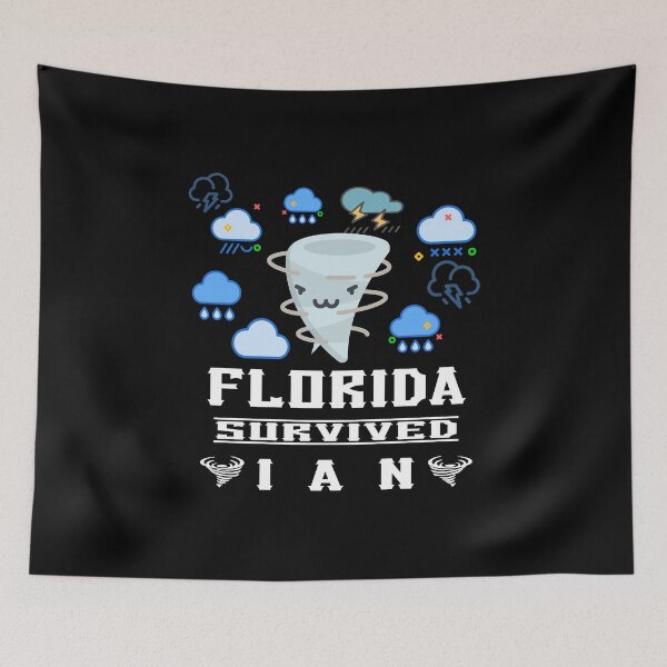 Item preview, FLORIDA survived IAN 2022 designed and sold by K0tK0tu.