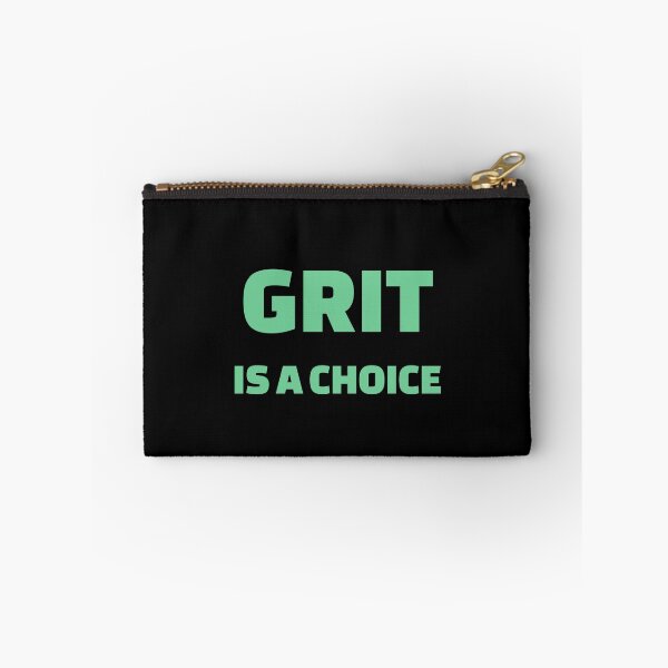 Item preview,  Grit is a choice - Quotes about Grit  designed and sold by Inspirationmotivation.