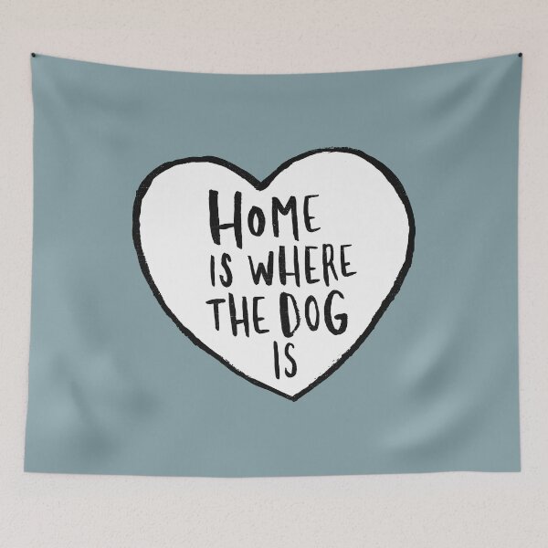 Item preview, Home Is Where The Dog Is designed and sold by Me And The Moon.