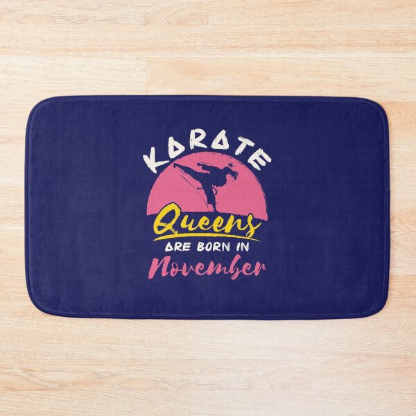 Item preview, Karate Birthday Women Girls Queens are Born in November  designed and sold by jaygo.