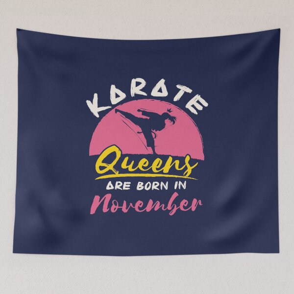 Item preview, Karate Birthday Women Girls Queens are Born in November  designed and sold by jaygo.