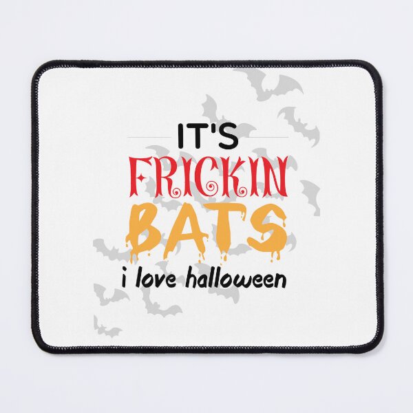 Item preview, Its Frickin Bats- I Love Halloween - Bats In The Background designed and sold by ImagesDesigns.