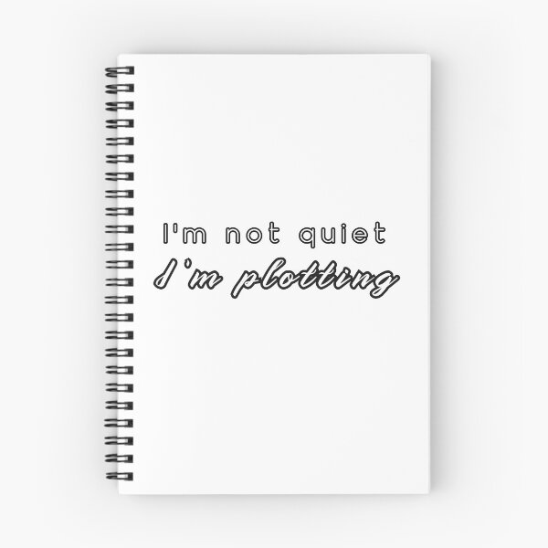 Item preview, I'm Not Quiet, I'm Plotting designed and sold by writeabledreams.