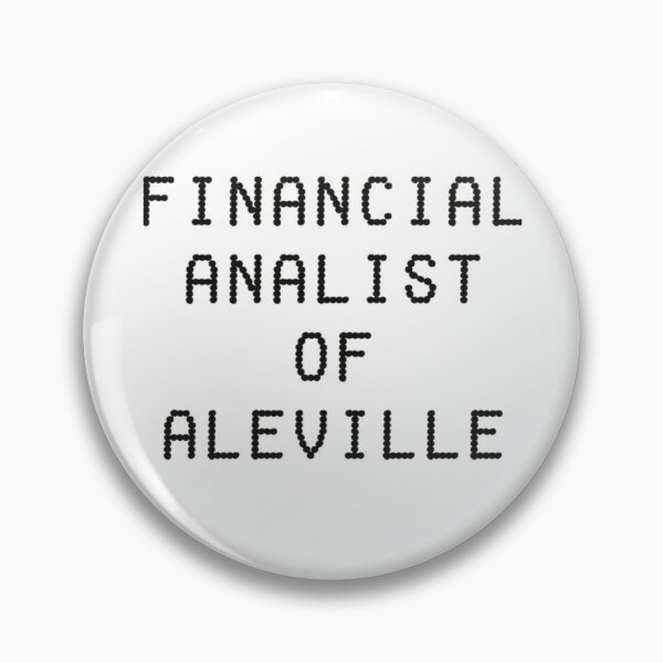 Item preview, FINANCIAL ANALIST OF ALEVILLE     designed and sold by HappyCoast.