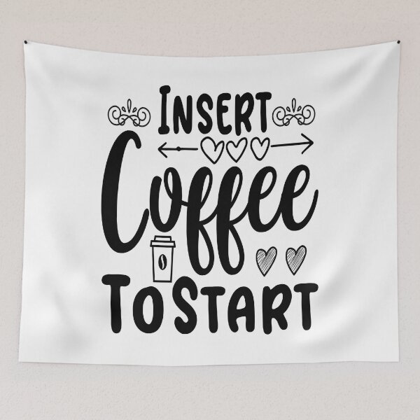 Item preview, Insert Coffee To Start designed and sold by Cupsofdreams.