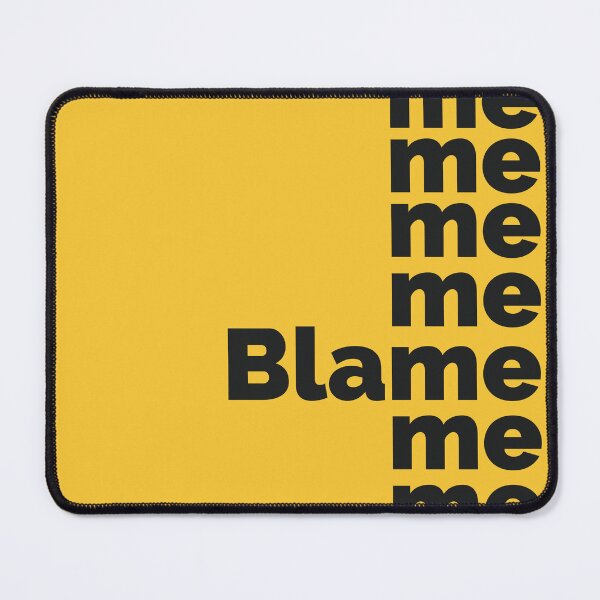 Item preview, Brave quote - blame me statement designed and sold by Mojry.