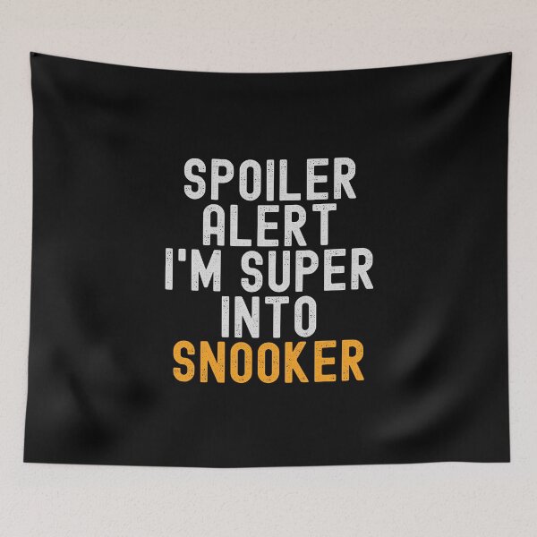 Item preview, Funny Spoiler Alert I'm Super Into Snooker designed and sold by kindxinn.