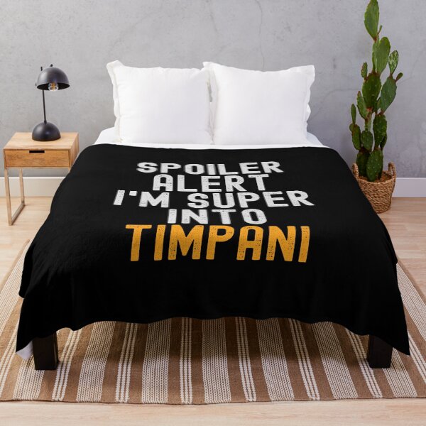 Item preview, Funny Spoiler Alert I'm Super Into Timpani designed and sold by kindxinn.