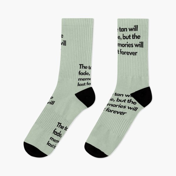 Item preview, the tan will fade, but the memories will last forever designed and sold by shopitravel.