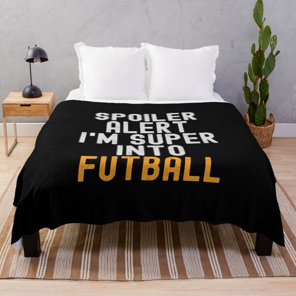 Item preview, Funny Spoiler Alert I'm Super Into Futball designed and sold by kindxinn.