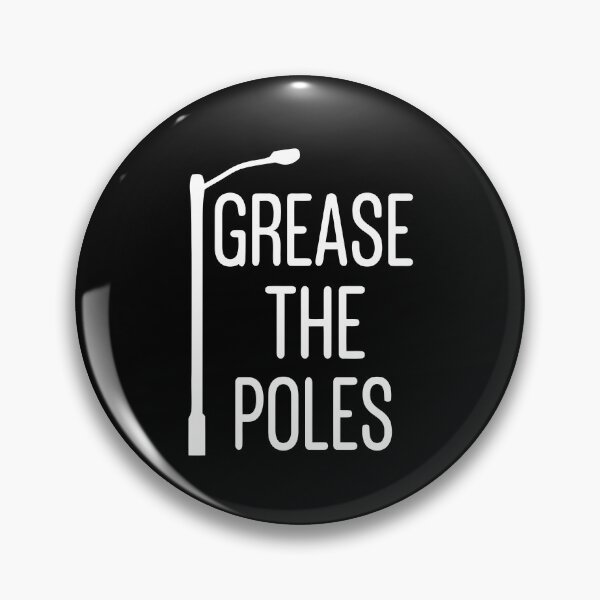 Item preview, Grease The Poles designed and sold by Big Twelve.