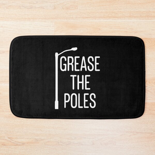 Item preview, Grease The Poles designed and sold by Big Twelve.