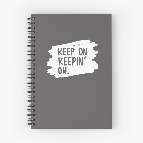 Item preview, Keep On, Keepin On Motivation Saying designed and sold by Cloud9hopper.