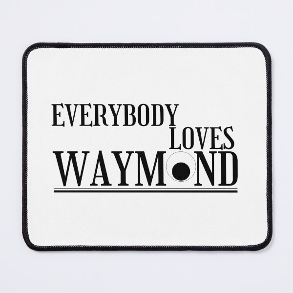 Item preview, Everything, Everywhere, Loves Waymond! designed and sold by LudicrousFeed.