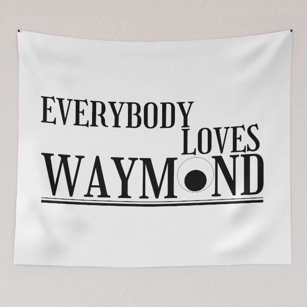 Item preview, Everything, Everywhere, Loves Waymond! designed and sold by LudicrousFeed.