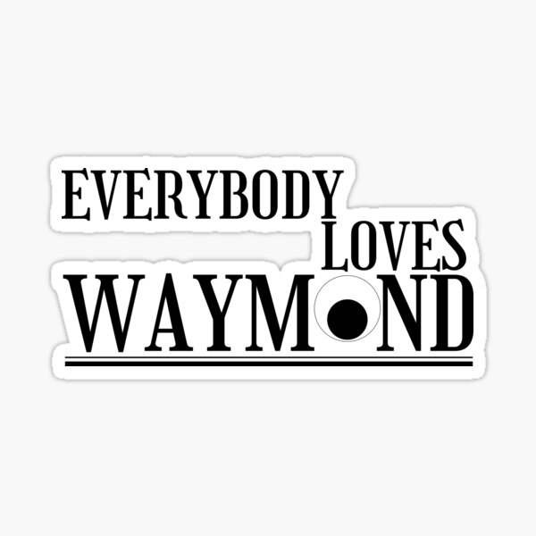 Aperçu de l'œuvre Tout, partout, aime Waymond ! créée et vendue par LudicrousFeed.