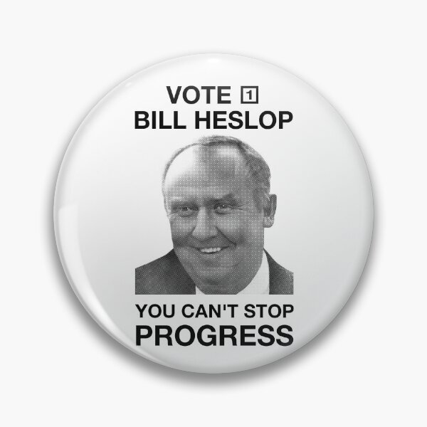 Item preview, Vote 1 Bill Heslop You Cant Stop Progress designed and sold by Matupop.