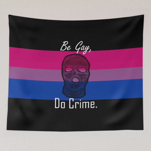 Item preview, Be Gay Do Crime (Bi4) designed and sold by SamIsWhat8.