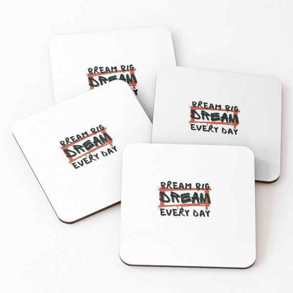 Item preview, dream big everyday designed and sold by DareDreams.