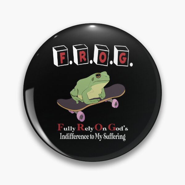 Item preview, Frog Fully Rely On God's Indifference To My Suffering designed and sold by Big Twelve.