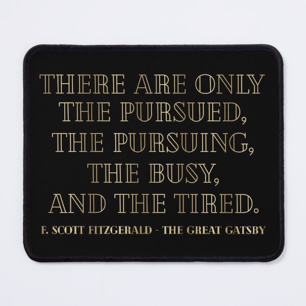 Item preview, The Great Gatsby Quote III - 20's Style designed and sold by Lemon Pepper.