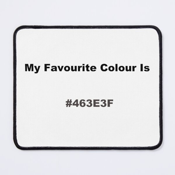 Item preview, My Favourite Colour Is #463E3F designed and sold by kiippers.