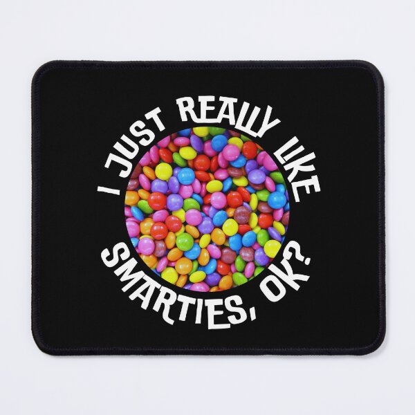 Item preview, I Just Really Like Smarties Candy Lover Gift designed and sold by foodiemarie.