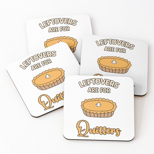 Item preview, Leftovers Are For Quitters Funny Pie Cake Thanksgiving Turkey designed and sold by absolutdesign.