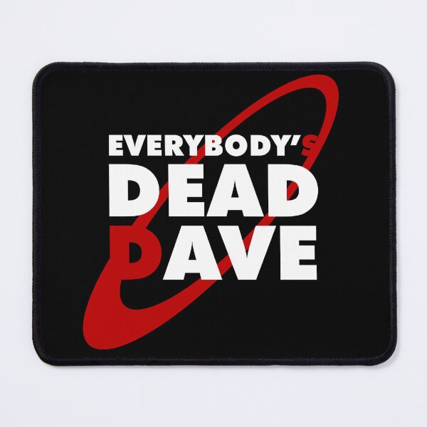 Item preview, Everybody's Dead Dave - British Comedy designed and sold by MidwinterMakes.