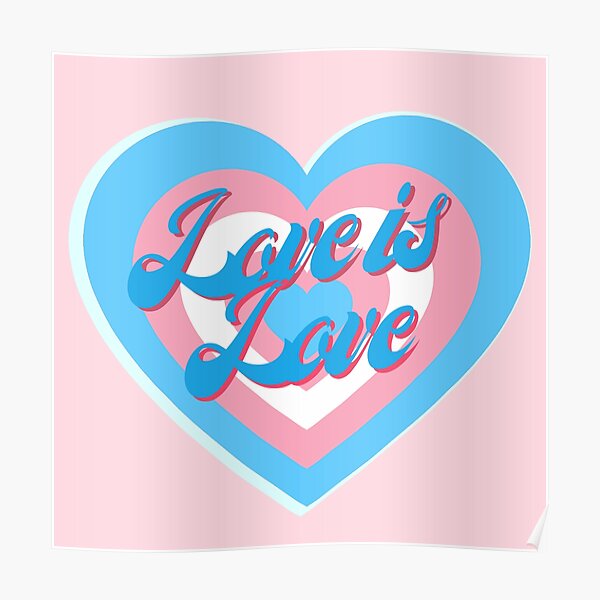 Love Is Love Trans Flag Poster For Sale By Galaxxie Redbubble