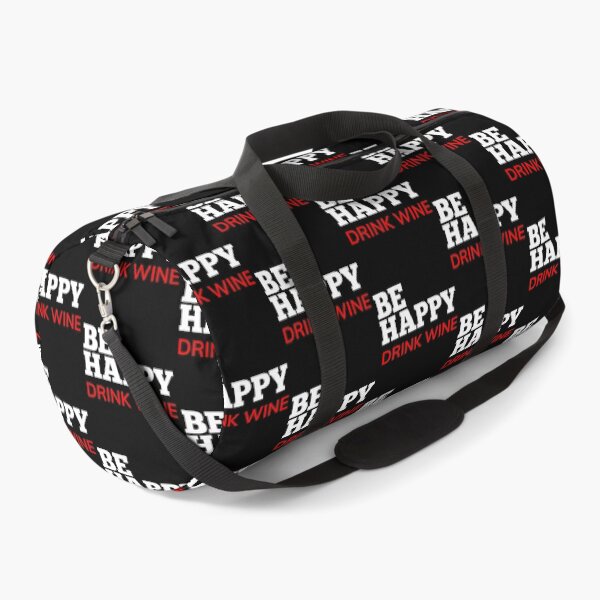 Item preview, Be Happy Drink Wine. Funny Wine Lover Quote. White and Red designed and sold by That Cheeky Tee.