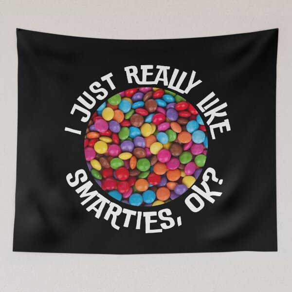 Item preview, I Just Really Like Smarties Candy Lover Gift designed and sold by foodiemarie.