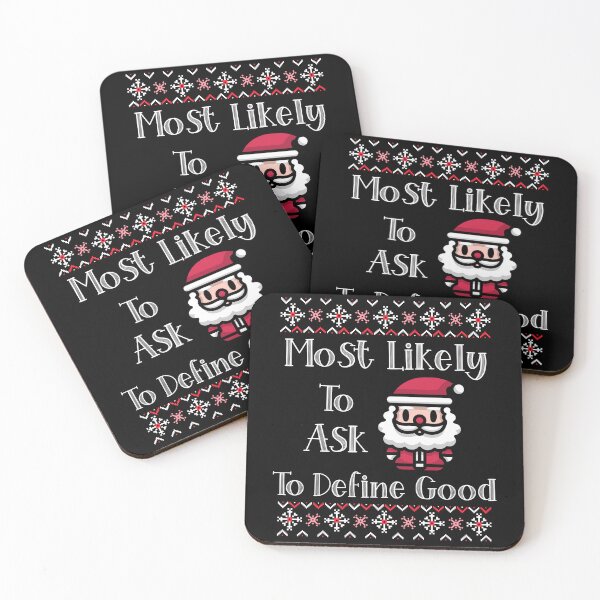 Item preview, Most Likely To Ask Santa To Define Good  designed and sold by Studioapartment.